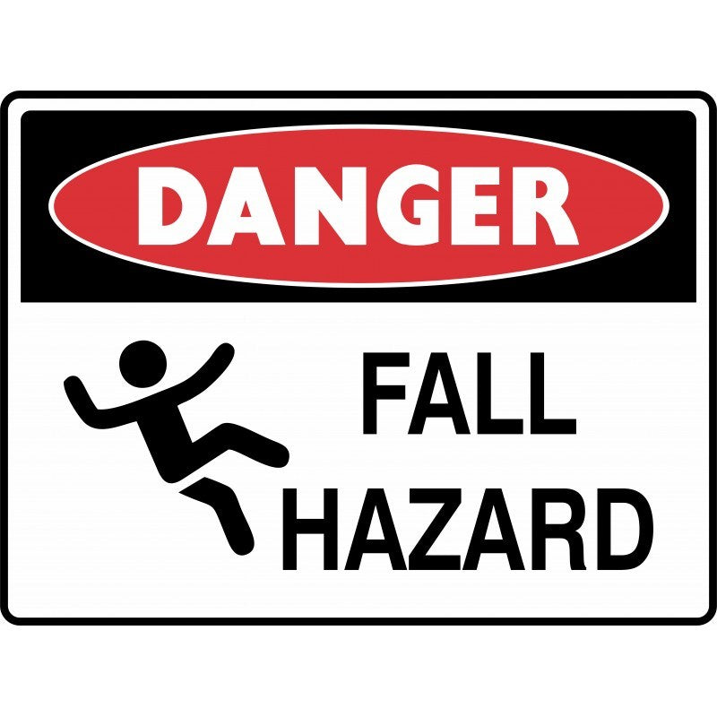 DANGER FALL HAZARD SIGN