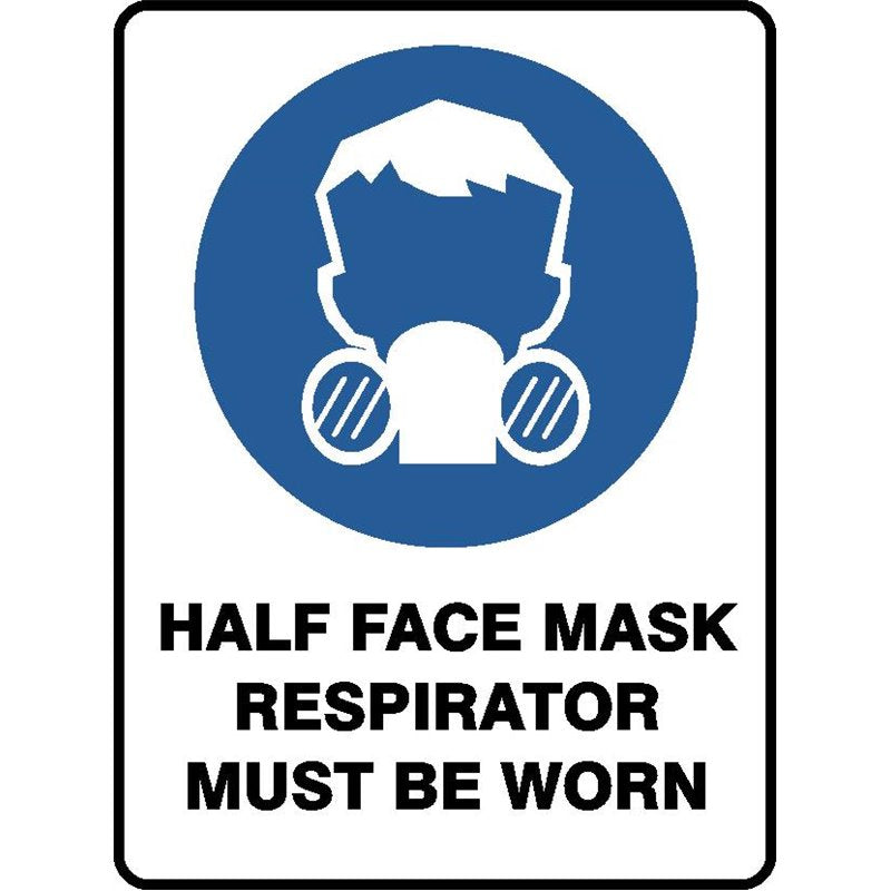 MANDATORY HALF FACE RESPIRATORY PROTECTION MUST BE WORN SIGN