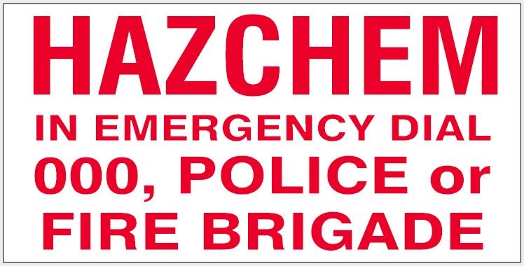 HAZCHEM IN EMERGENCY DIAL SIGN
