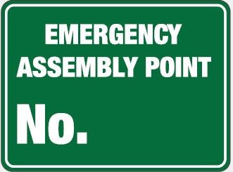 EMERGENCY ASSEMBLY POINT No. SIGN