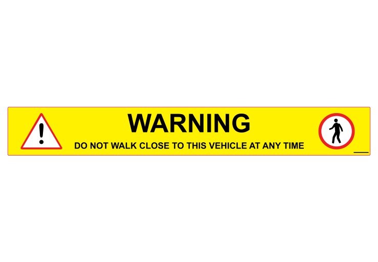 WARNING - DO NOT WALK CLOSE TO THIS VEHICLE AT ANY TIME DECAL