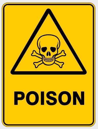 WARNING - POSION SIGN