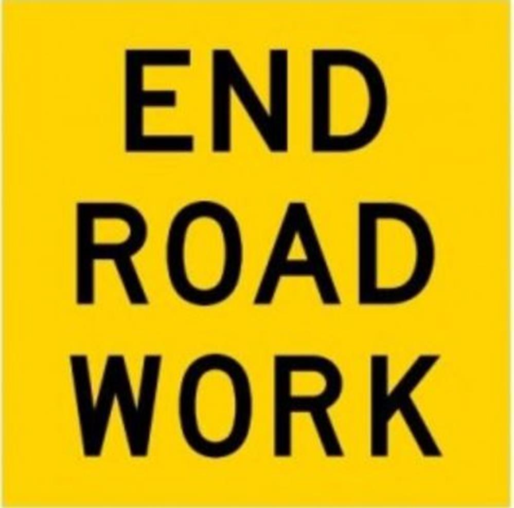 END ROADWORK SIGN - CLASS 1 REFLECTIVE