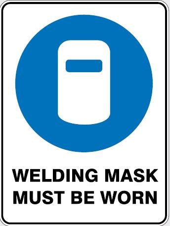 MANDATORY WELDING MASK MUST BE WORN SIGN