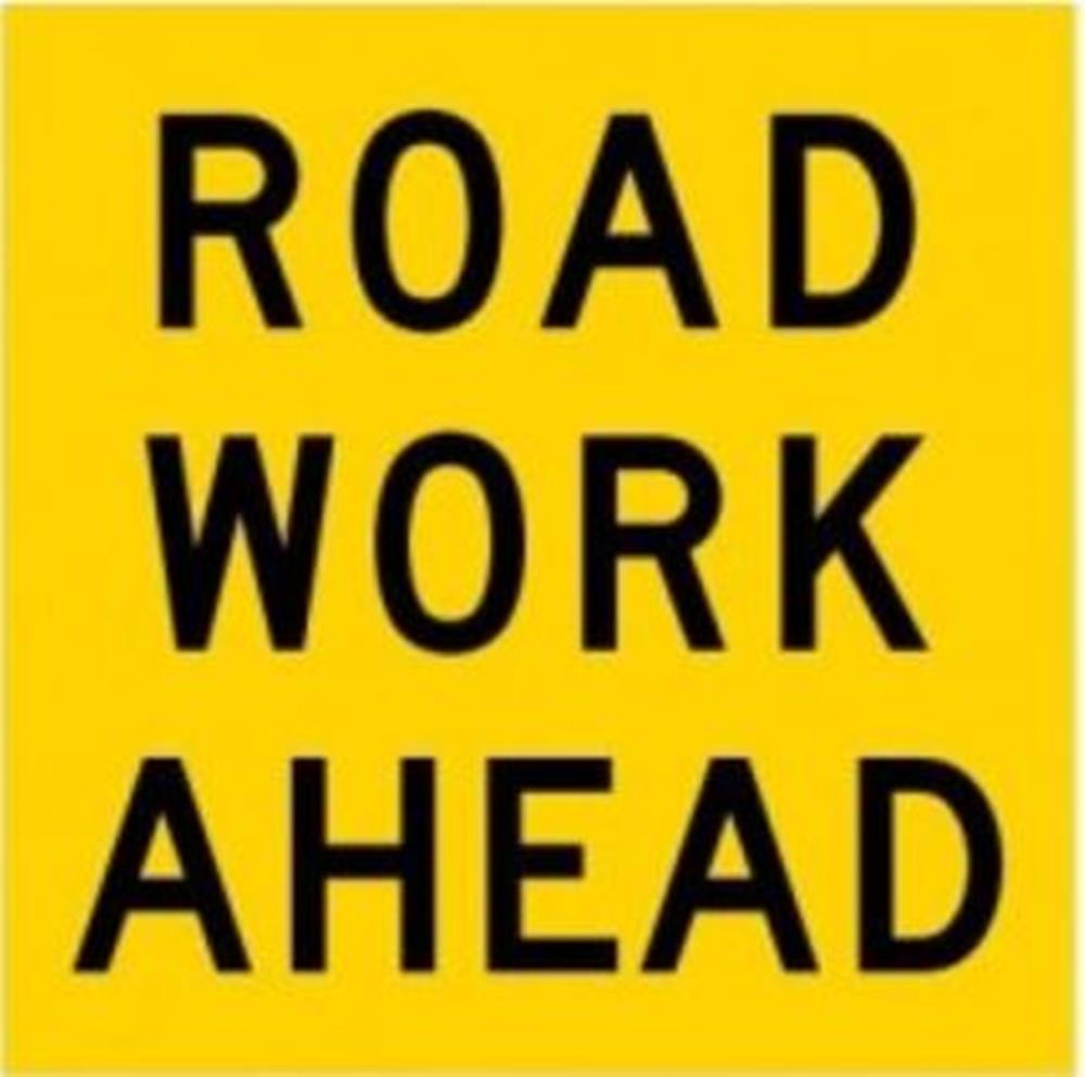 ROADWORK AHEAD SIGN - CLASS 1 REFLECTIVE
