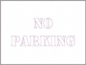 NO PARKING STENCIL - POLY - 600 X 450
