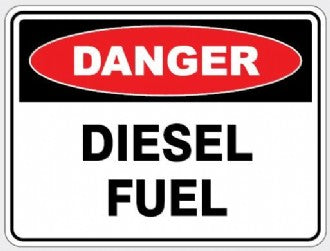 DANGER - DIESEL FUEL SIGN