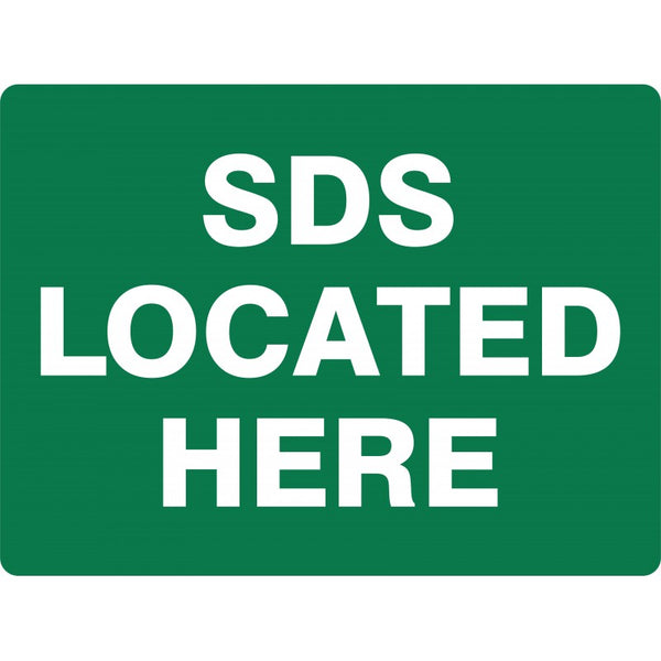 EMERGENCY - SDS LOCATED HERE SIGN