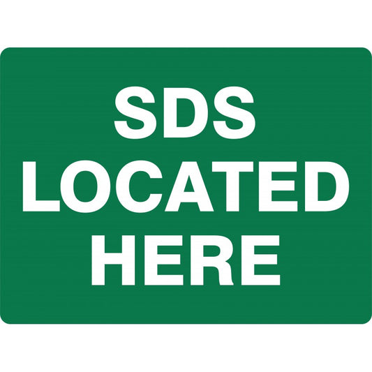 EMERGENCY - SDS LOCATED HERE SIGN