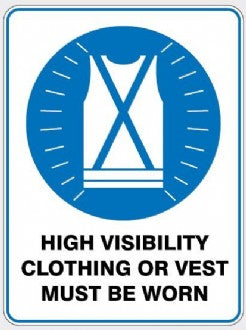 HI VIS CLOTHING MUST BE WORN SIGN