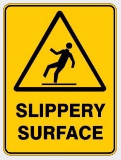 WARNING - SLIPPERY SURFACE SIGN