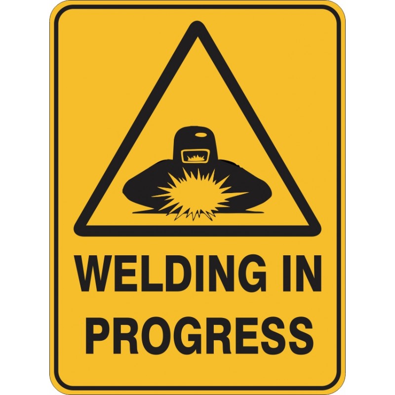 WARNING - WELDING IN PROGRESS SIGN