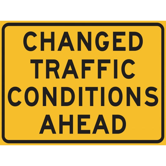 CHANGED TRAFFIC CONDITIONS AHEAD ROADSIGN ONLY