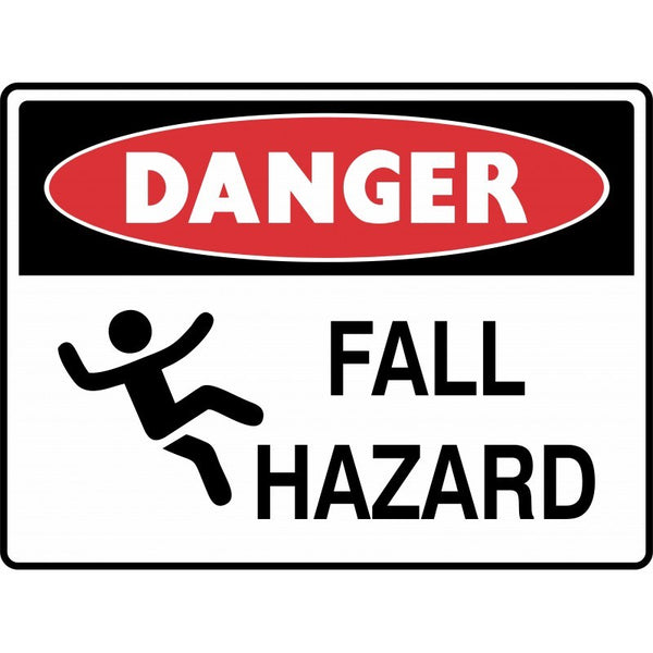 DANGER FALL HAZARD SIGN