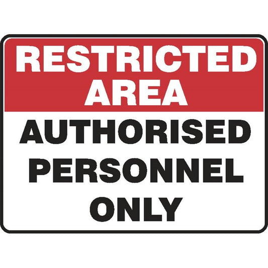 RESTRICTED AREA AUTHORISED PERSONNEL ONLY SIGN