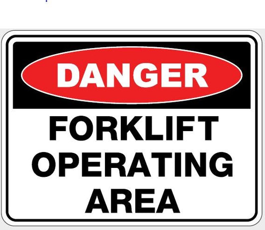 DANGER - FORKLIFT OPERATING AREA SITE SIGN