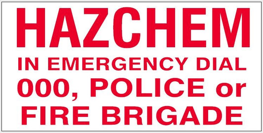 HAZCHEM IN EMERGENCY DIAL SIGN