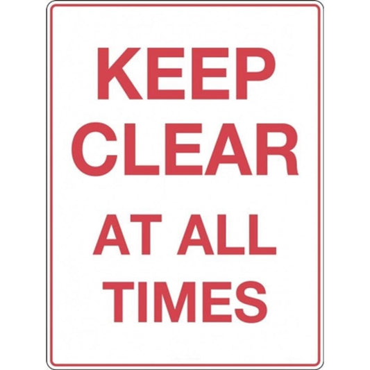 KEEP CLEAR AT ALL TIMES SIGN