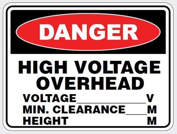 DANGER - HIGH VOLTAGE OVERHEAD SIGN