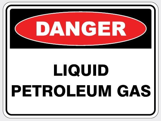 DANGER - LIQUID PETROLEUM GAS SIGN