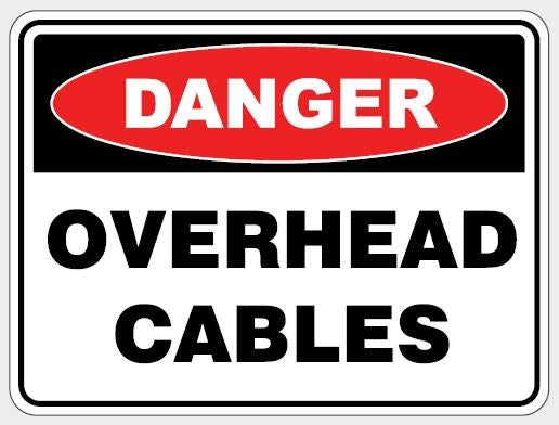 DANGER - OVERHEAD CABLES SIGN
