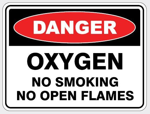 DANGER - OXYGEN NO SMOKING NO OPEN FLAMES
