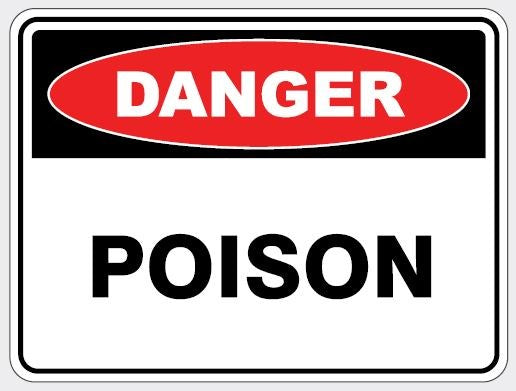 DANGER - POISON SIGN