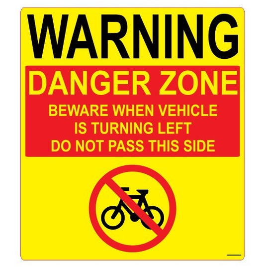 WARNING - DANGER ZONE - BEWARE WHEN VEHICLE IS TURNING LEFT DO NOT PASS THIS SIDE DECAL