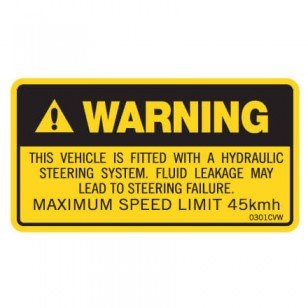 WARNING - HYDRAULIC STEERING SAFETY STICKER