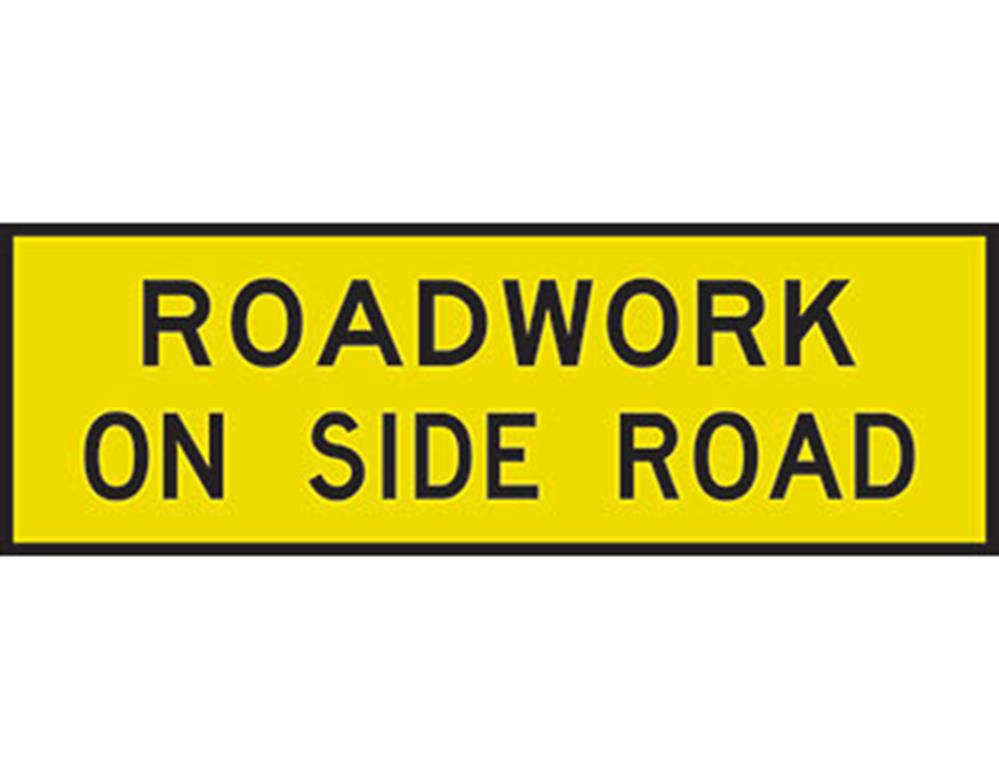 ROADWORK ON SIDE ROAD - BOXED EDGE SIGN