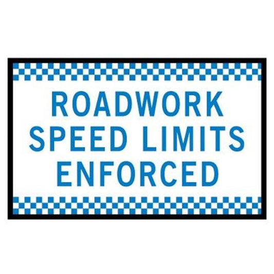 ROADWORK SPEED LIMIT ENFORCED - BOXED EDGE SIGN
