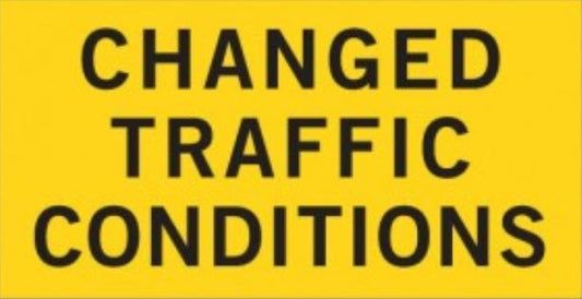 CHANGED TRAFFIC CONDITIONS T1-23 REPEATER SIGN - NON REFLECTIVE