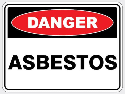 DANGER - ASBESTOS SIGN