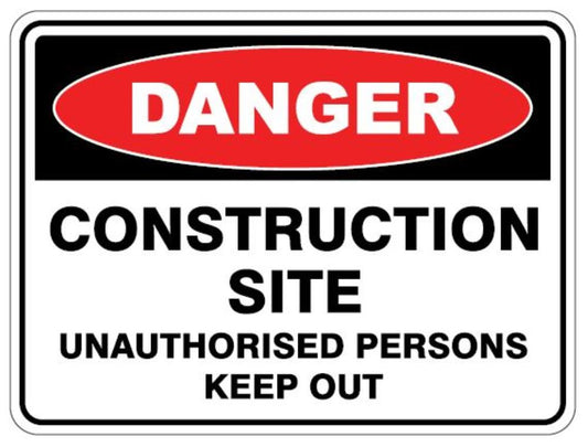DANGER - CONSTRUCTION SITE SIGN