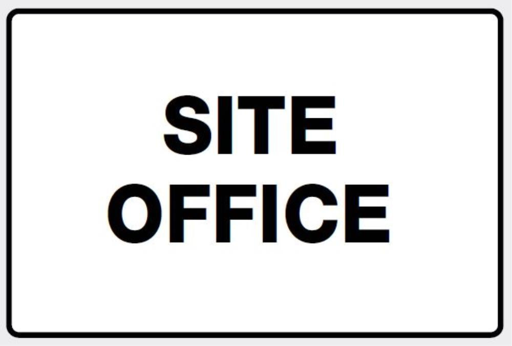 SITE OFFICE SIGN