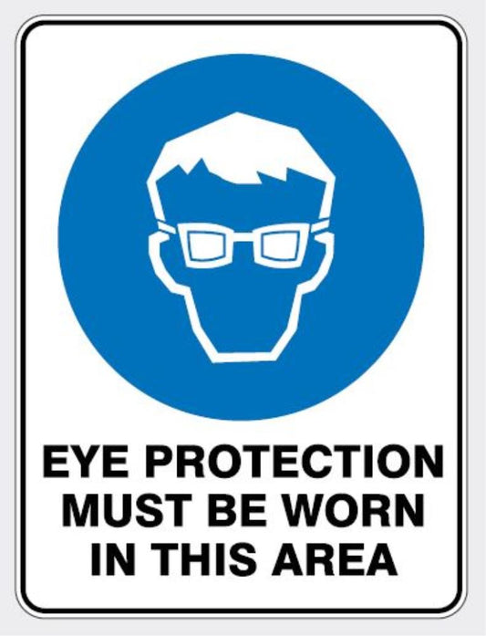 MANDATORY EYE PROTECTION MUST BE WORN SIGN