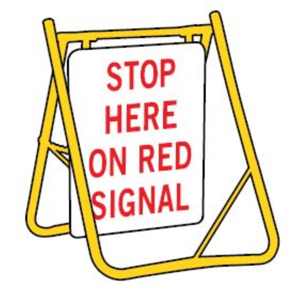 STOP  HERE ON RED SIGNAL SSR6-6 SWING STAND SIGN