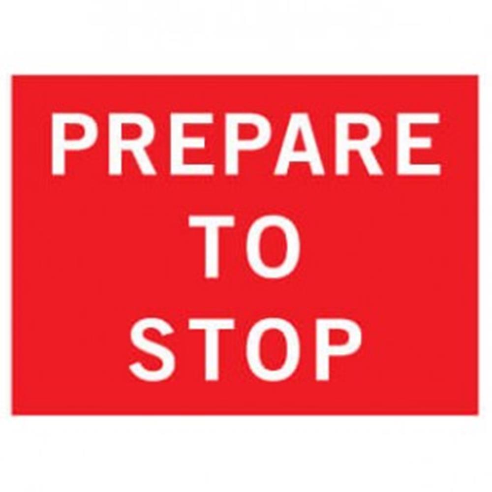 PREPARE TO STOP - BOXED EDGE ROAD SIGN